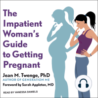 The Impatient Woman's Guide to Getting Pregnant