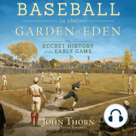 Baseball in the Garden of Eden: The Secret History of the Early Game