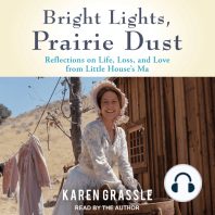 Bright Lights, Prairie Dust