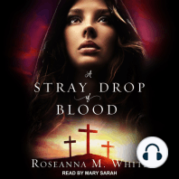 A Stray Drop of Blood