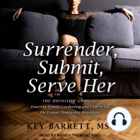 Surrender, Submit, Serve Her