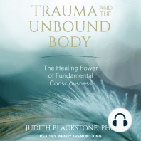 Trauma and the Unbound Body