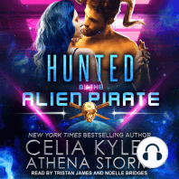 Hunted by the Alien Pirate