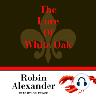 The Lure of White Oak Lake