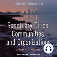Sanctuary Cities, Communities, and Organizations