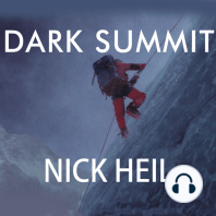 Dark Summit: The True Story of Everest's Most Controversial Season