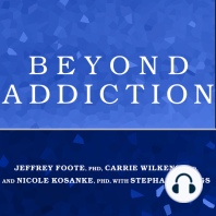 Beyond Addiction