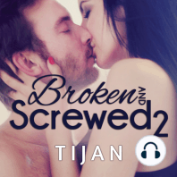 Broken and Screwed 2