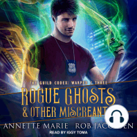 Rogue Ghosts & Other Miscreants