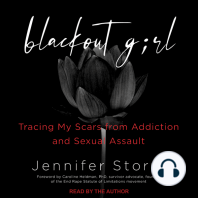 Blackout Girl: Tracing My Scars from Addiction and Sexual Assault (With New and Updated Content for the #MeToo Era)