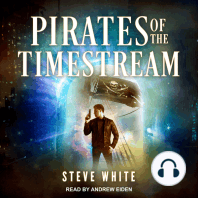 Pirates of the Timestream