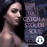 To Catch a Stolen Soul