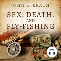 Sex, Death, and Fly-Fishing