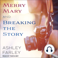 Merry Mary & Breaking the Story
