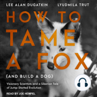 How to Tame a Fox (and Build a Dog)