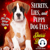 Secrets, Lies, and Puppy Dog Eyes