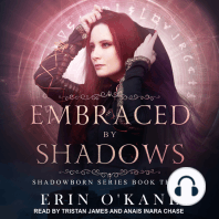 Embraced by Shadows