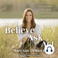 Believe, Ask, Act