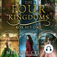 The Four Kingdoms Box Set 1: Three Fairytale Retellings, Books 1, 2 & 2.5