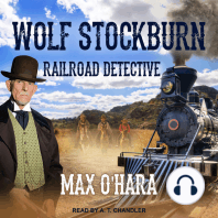Wolf Stockburn, Railroad Detective