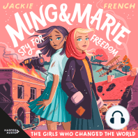 Ming and Marie Spy for Freedom (The Girls Who Changed the World, #2)
