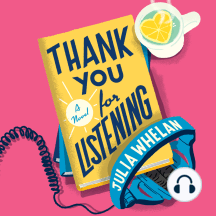 Thank You For Listening: A Novel