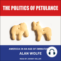 The Politics of Petulance