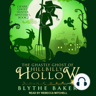 The Ghastly Ghost of Hillbilly Hollow