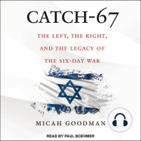 Catch-67: The Left, the Right, and the Legacy of the Six-Day War