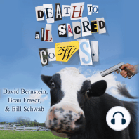 Death to All Sacred Cows