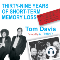 Thirty-Nine Years of Short-Term Memory Loss