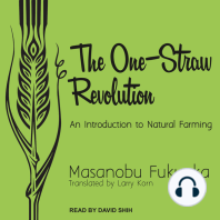 The One-Straw Revolution: An Introduction to Natural Farming