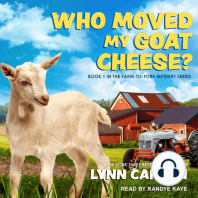 Who Moved My Goat Cheese?