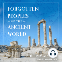 Forgotten Peoples of the Ancient World