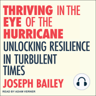 Thriving in the Eye of the Hurricane