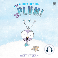 A Snow Day for Plum!