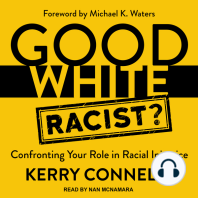 Good White Racist?