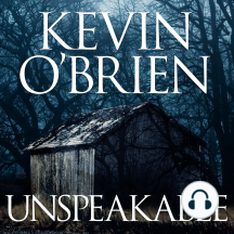 Unspeakable by Kevin O'Brien - Audiobook | Everand