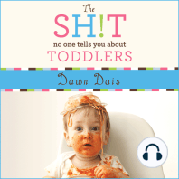 The Sh!t No One Tells You About Toddlers