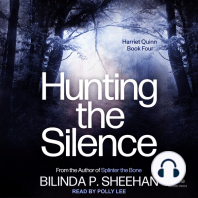 Hunting the Silence