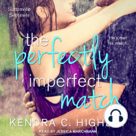 The Perfectly Imperfect Match