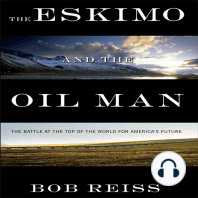The Eskimo and The Oil Man