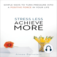 Stress Less. Achieve More