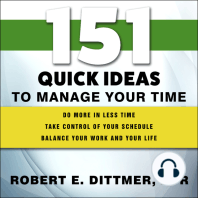 151 Quick Ideas to Manage Your Time