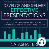 Develop and Deliver Effective Presentations