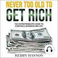 Never Too Old to Get Rich