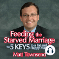 Feeding the Starved Marriage