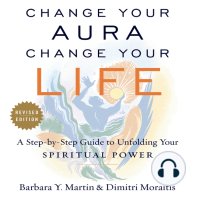 Change Your Aura, Change Your Life (Revised Edition)