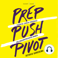 Prep, Push, Pivot
