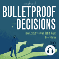 Bulletproof Decisions